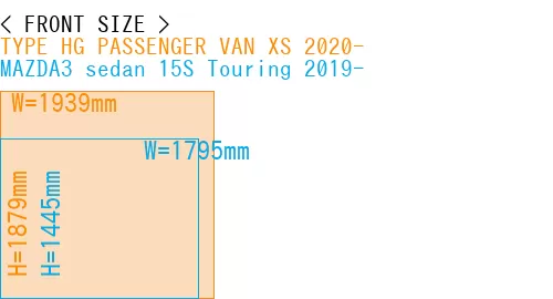 #TYPE HG PASSENGER VAN XS 2020- + MAZDA3 sedan 15S Touring 2019-